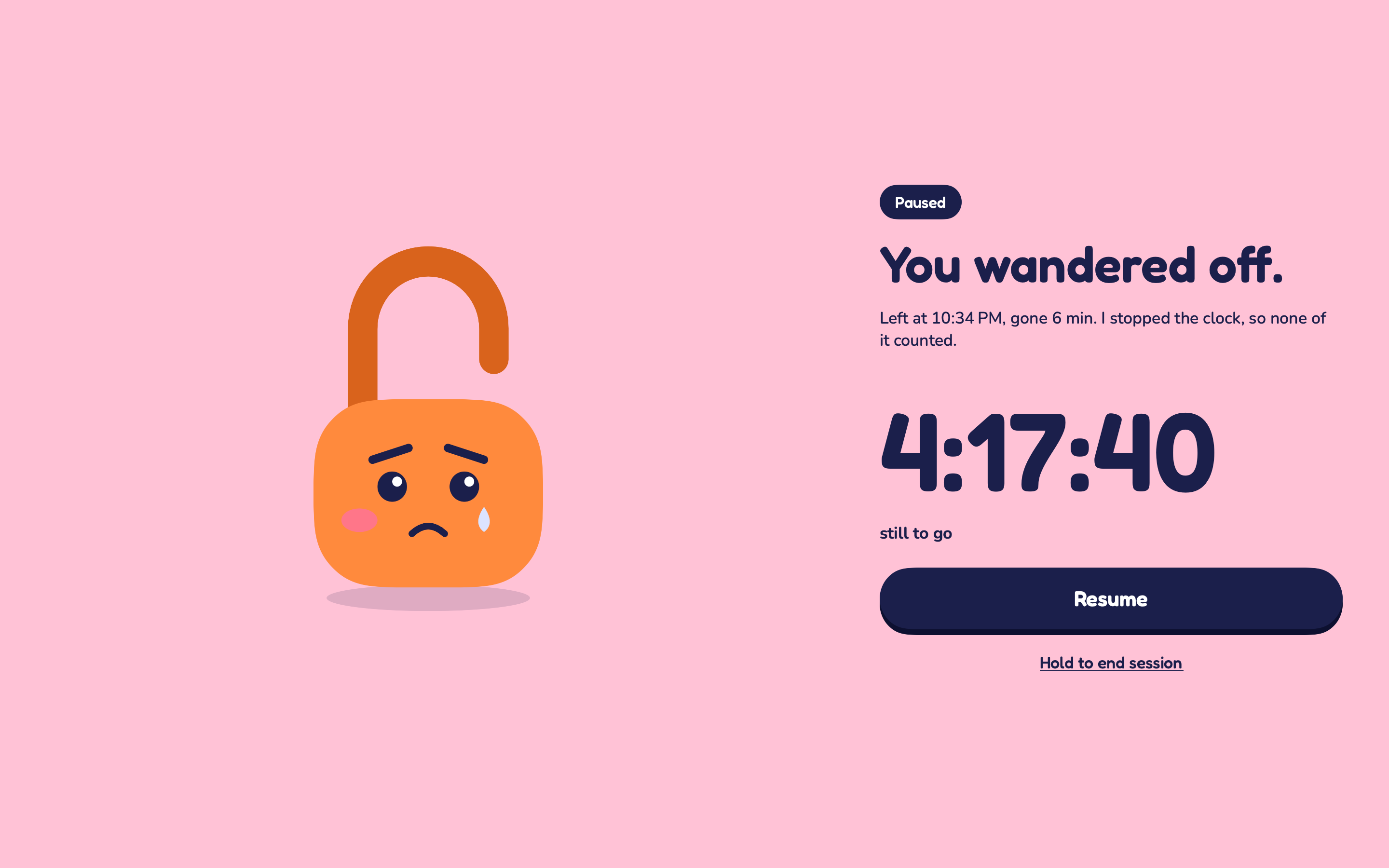 The Mac app paused on a pink screen: You wandered off, with the clock frozen